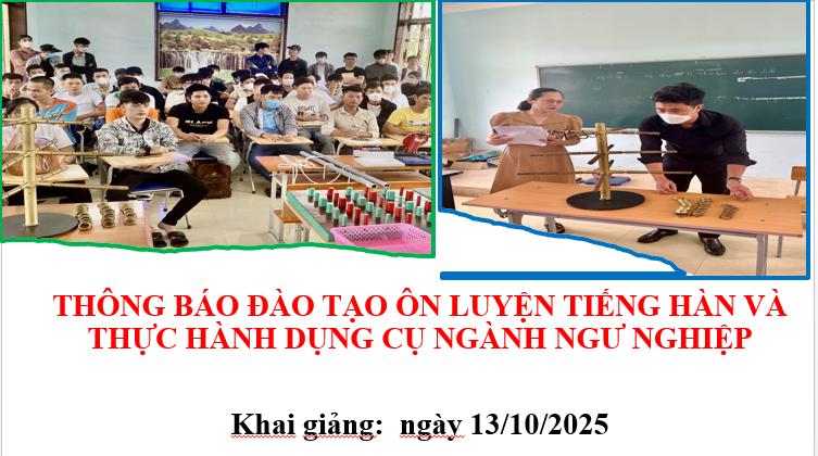 THÔNG BÁO MỞ LỚP ĐÀO TẠO ÔN LUYỆN TIẾNG HÀN VÀ THỰC HÀNH DỤNG CỤ NGÀNH NGƯ NGHIỆP - CHƯƠNG TRÌNH EPS NĂM 2025.